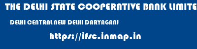 THE DELHI STATE COOPERATIVE BANK LIMITED  DELHI CENTRAL NEW DELHI DARYAGANJ  ifsc code